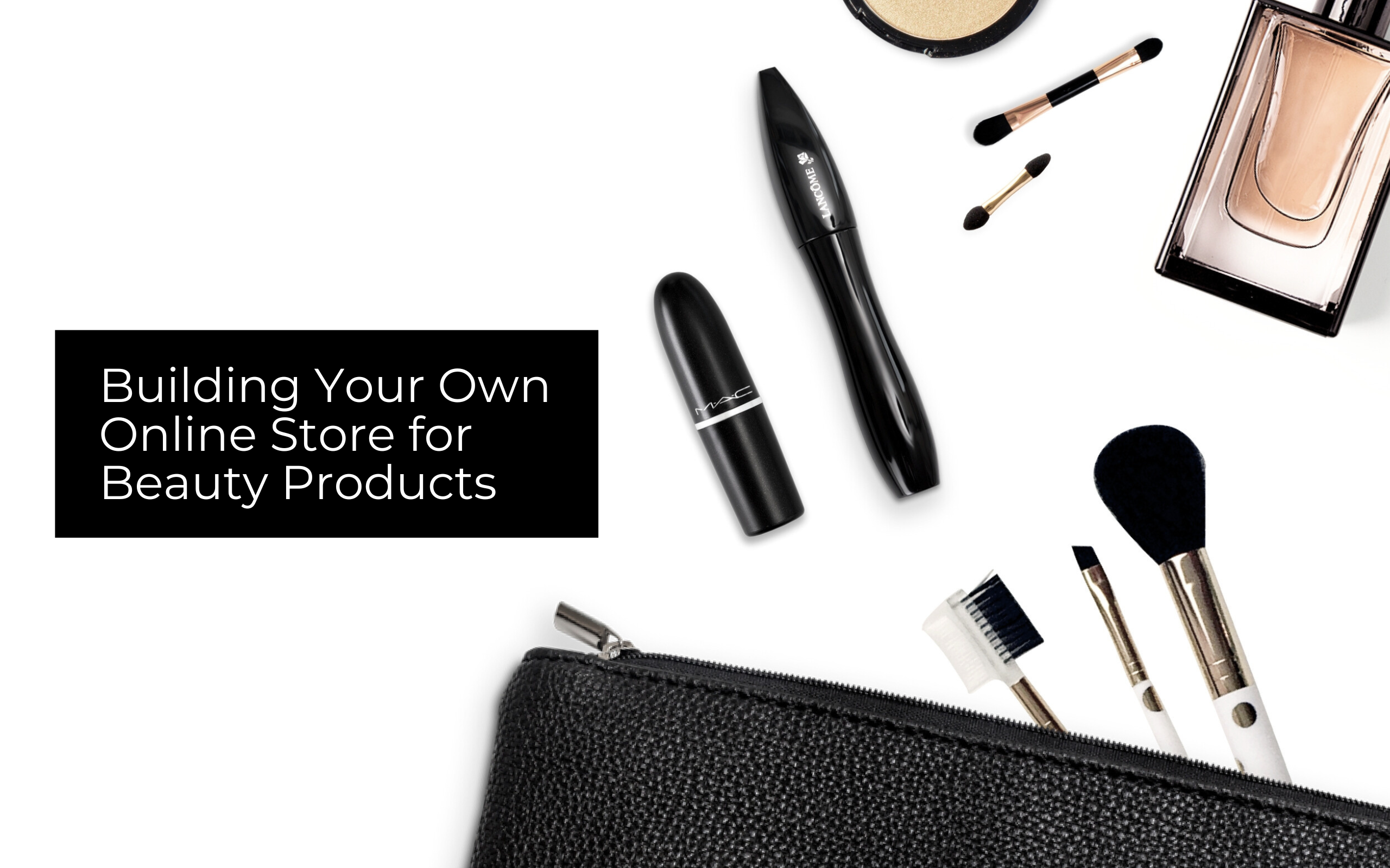 Makeup with bag, building your own online store for beauty products, beauty products, brush, eyeliner 